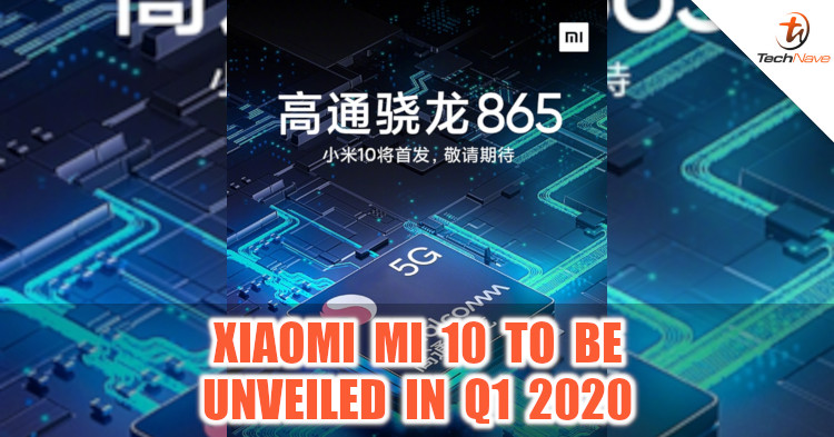 Xiaomi Mi 10 with Snapdragon 865 due to be unveiled somewhere around Q1 2020