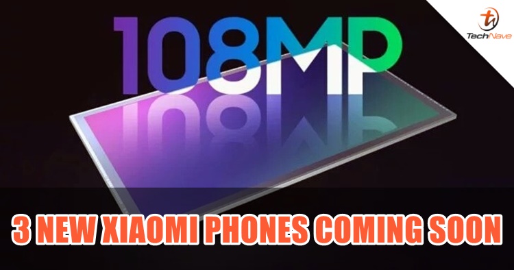 Xiaomi planning to release three new phones with up to 16GB RAM, 108MP cam, SD 865 and more