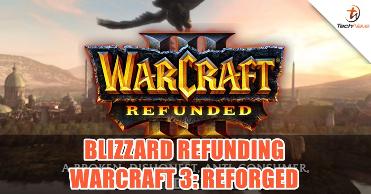 Fans are so upset with Warcraft 3: Reforged that Blizzard is now offering instant refunds