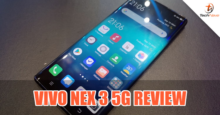 vivo NEX 3 5G review - Heavyweight with plenty of tricks up its sleeve