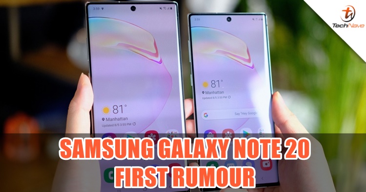 Rumour of Samsung Galaxy Note 20 is here while S20 has not even been launched yet