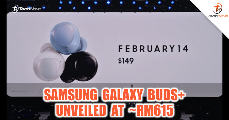 Samsung Galaxy Buds Plus confirmed, delivers up to 22 hours of audio playback for ~RM615