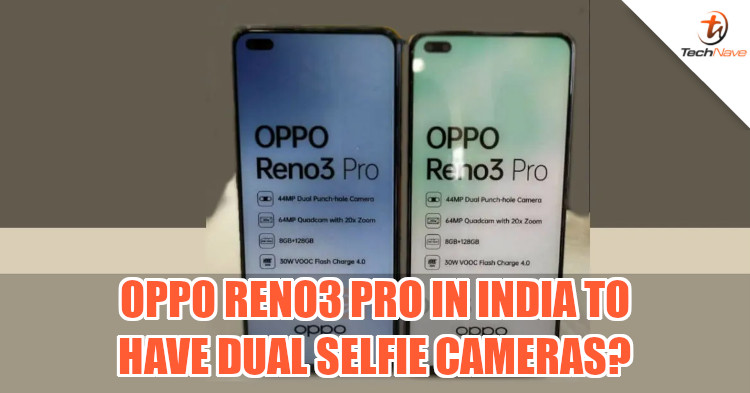 Dummy unit of OPPO Reno 3 Pro found in India, dual punch-hole camera mentioned