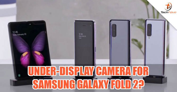 Under-display camera could appear for the first time with Samsung Galaxy Fold 2