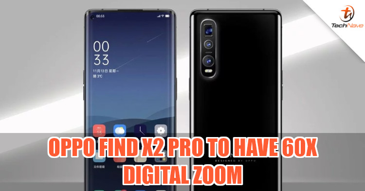 OPPO Find X2 Pro said to have 60x digital zoom for periscope telephoto camera