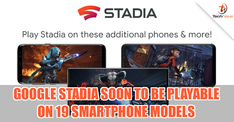 Google Stadia now available on Android devices from Samsung, ASUS, and Razer smartphones