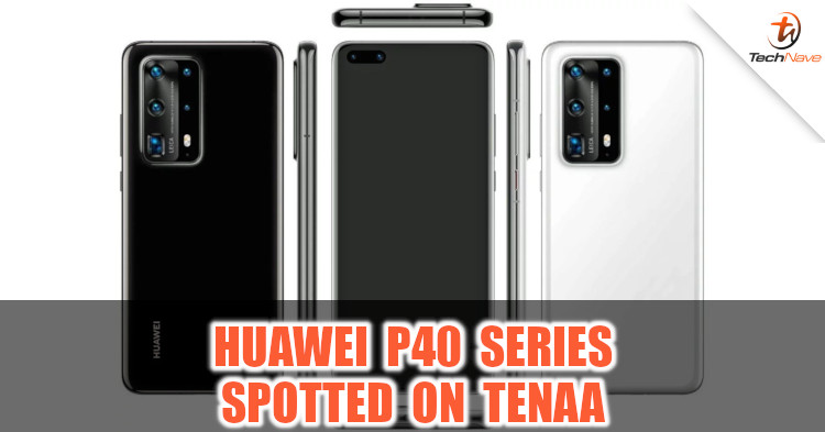 Huawei P40 series with Kirin 990 5G spotted on TENAA. Will it be launching soon?