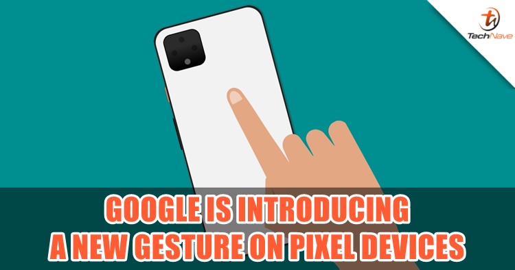 A new gesture system from Google will be made available to all Pixel devices