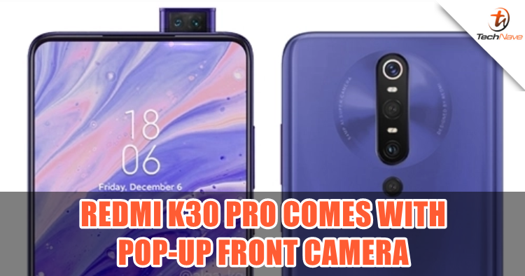 Redmi K30 Pro will feature a pop-up camera mechanism