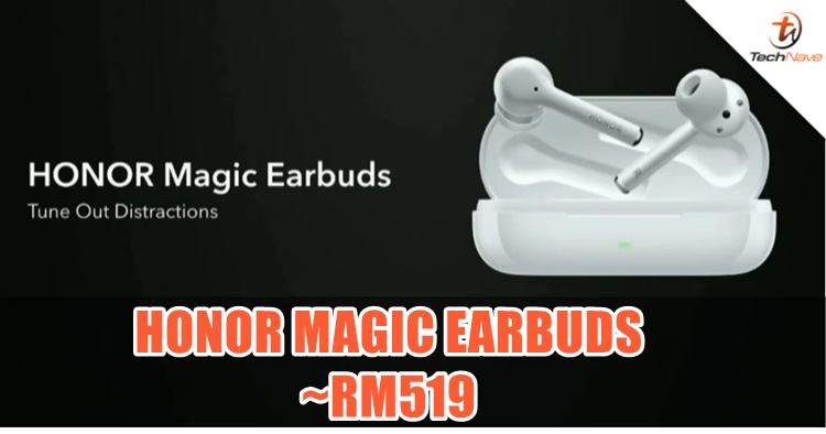 HONOR Magic Earbuds releasing in April, features Hybrid ANC for ~RM519