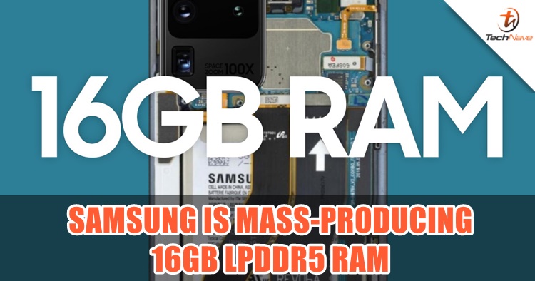 Samsung has already started mass-producing 16GB LPDDR5 RAM for next generation devices