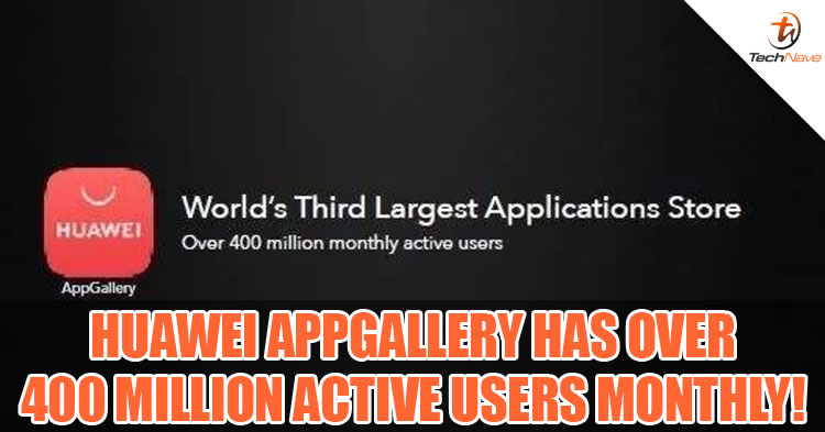 Huawei AppGallery is now the 3rd largest Applications Store with over 400 million monthly active users!