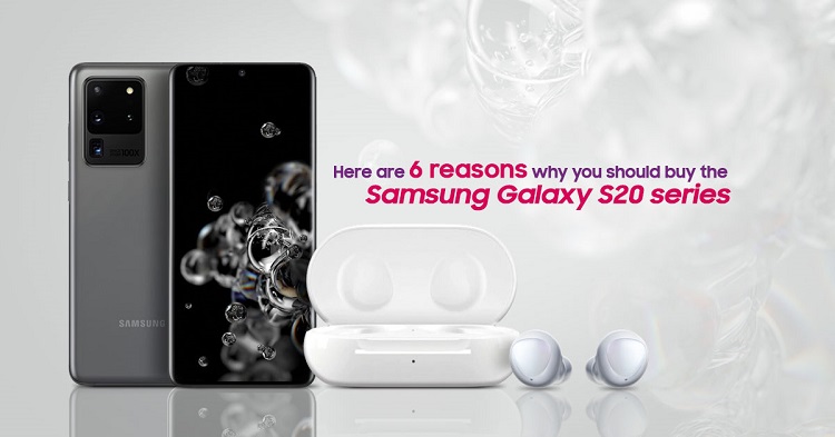 Here are 6 reasons why you should buy the Samsung Galaxy S20 series
