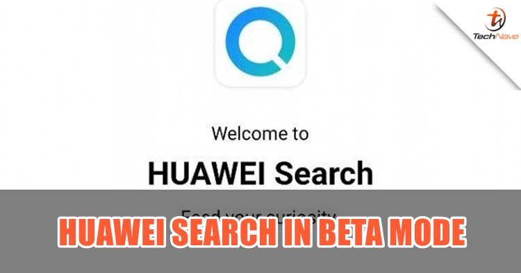 Huawei Search is apparently in beta testing right now