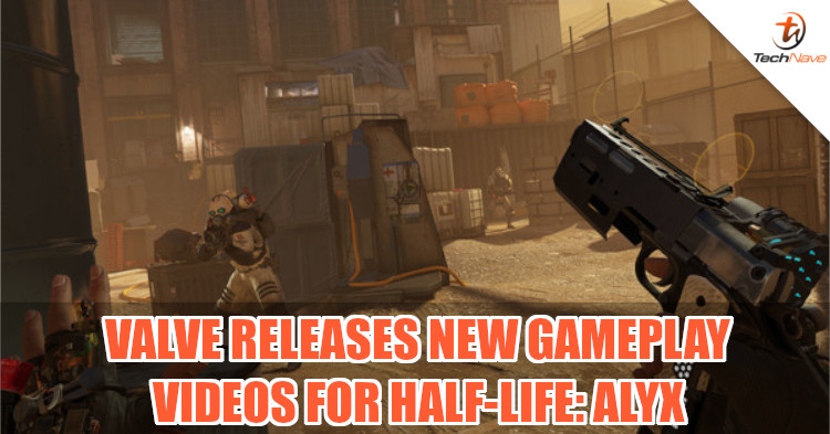 New gameplay videos for Half-Life: Alyx have been released and we can't wait to see more