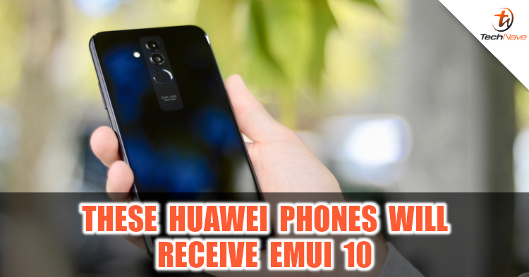 Here's a list of Huawei devices that will be getting the EMUI 10 update in March 2020
