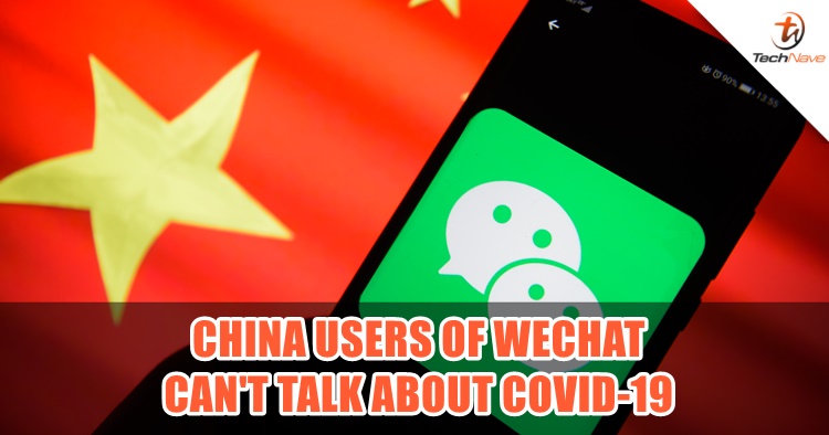 WeChat is not letting its users in China to talk about Covid-19