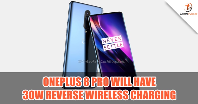 OnePlus 8 Pro will not only have wireless charging, but also 30W reverse wireless charging
