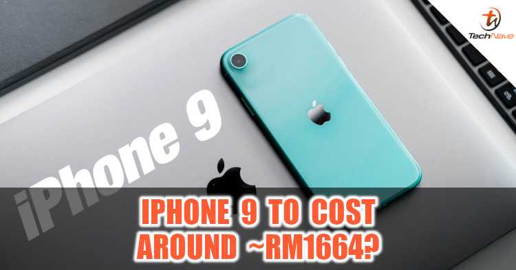 iPhone 9 equipped with A13 chipset and 4.7-inch display could be priced at ~RM1664