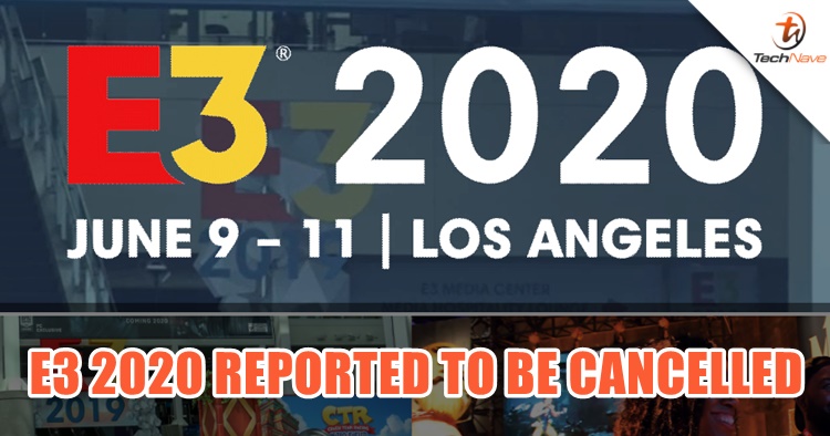E3 2020 reported to be cancelled, while GDC 2020 will host a free live stream event