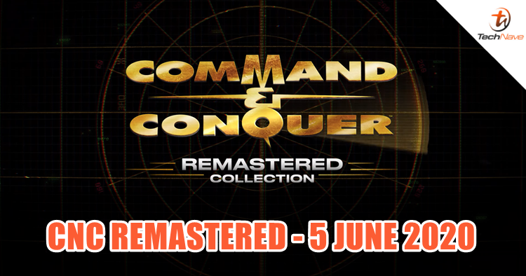 Command & Conquer Remastered Collection coming this 5 June 2020 in 4K cinematic glory