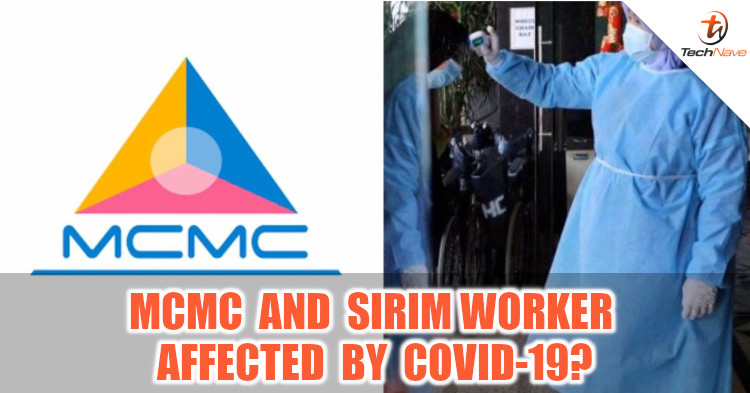 Staffs from SIRIM and MCMC tested positive for COVID-19