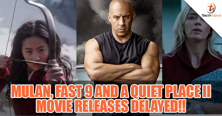 Blockbuster Movies such as Mulan, A Quiet Place II and also Fast 9 will be postponed due to the coronavirus outbreak!