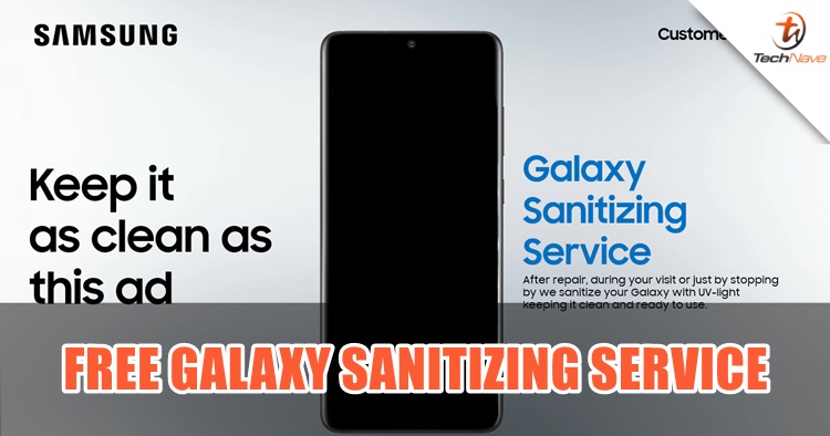 Samsung Malaysia is offering free sanitizing service for every smartphone user