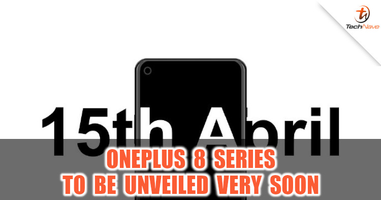 OnePlus 8 series will be unveiled on 15 April 2020