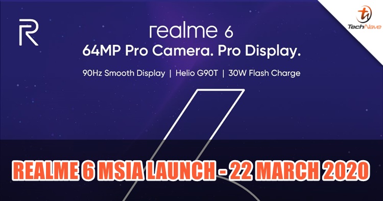 realme 6 is arriving in Malaysia on 22 March via live stream