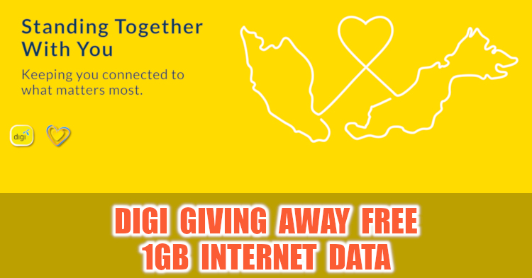 Digi giving 1GB Free Daily Internet and free acess until 31 March 2020