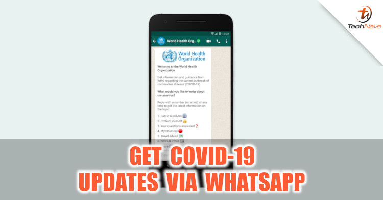 You can get COVID-19 updates from the World Health Organization via WhatsApp