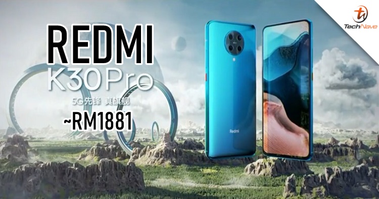 Xiaomi Redmi K30 Pro release: Snapdragon 865 and 64MP main camera from ~RM1881