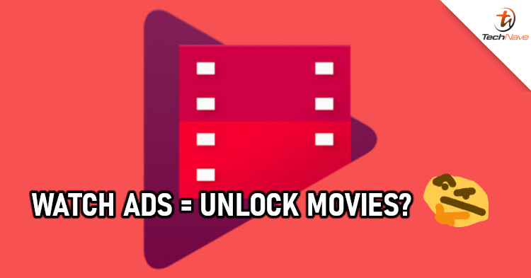 Google Play Music might give you the option to "Unlock Movies by Watching Ads" in the future