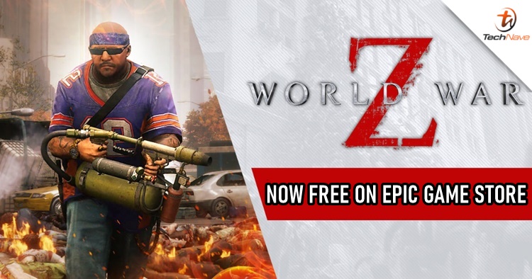 You can now download World War Z game on Epic Game store for free and keep it forever