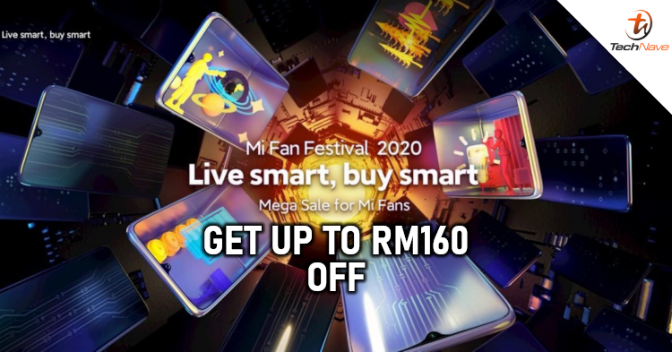 Get up to RM160 off selected Xiaomi products during the Mi Fans Festival 2020