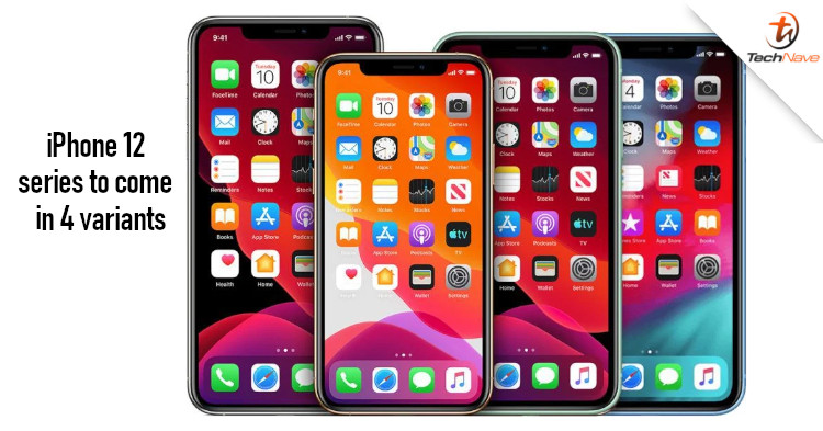Latest iPhone 12 leak suggests that there will be 4 variants launching this Fall 2020