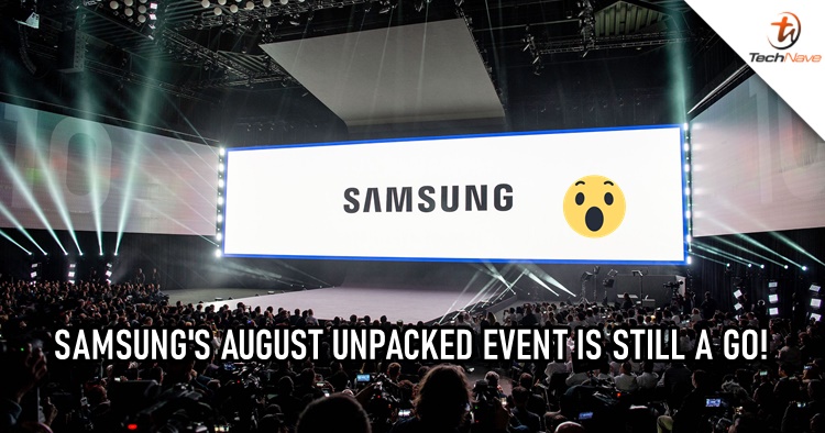 Samsung is not going to postpone the launch of Samsung Galaxy Note 20 and Galaxy Fold 2 in August