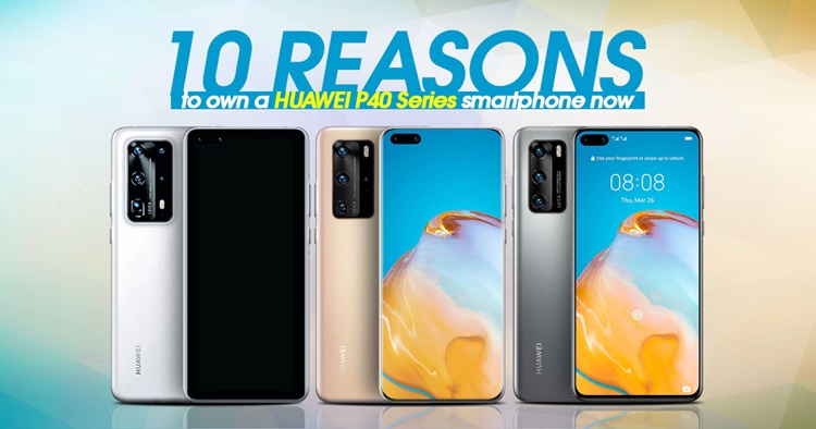 10-reasons-to-own-a-HUAWEI-P40-Series-smartphone-now-2.jpg