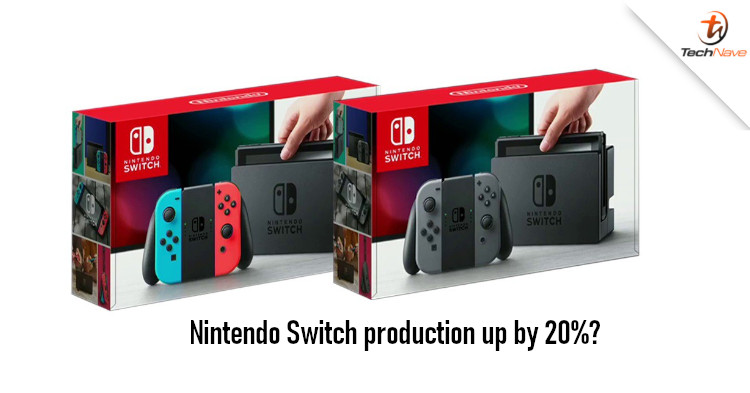 Nintendo may have raised production for Switch by 20% to counter shortage