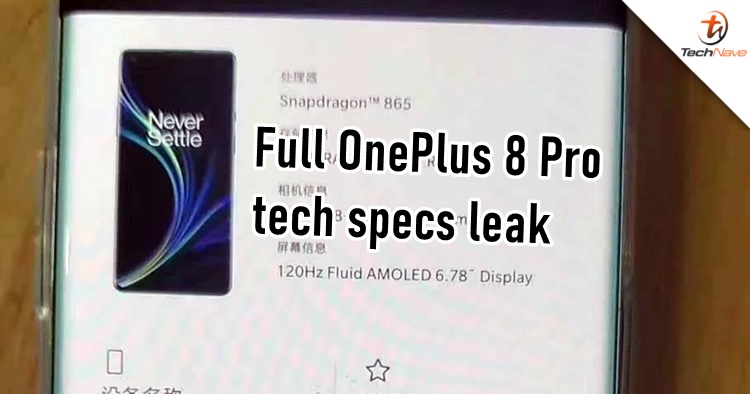 Someone just leaked the full OnePlus 8 Pro tech specs online, confirming 12GB of RAM, 120Hz Fluid display and more