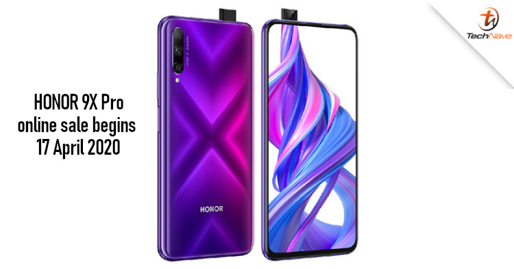 HONOR 9X Pro sale on 17 April 2020 moved online due to MCO extension