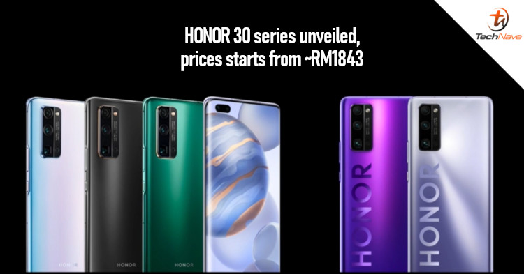 HONOR 30 series release: Kirin 990 chipset and 40W fast-charging from ~RM1843