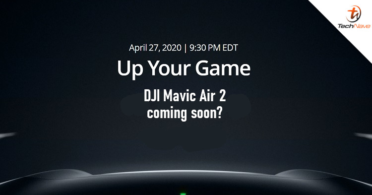 DJI could be launching the Mavic Air 2 on 27 April 2020