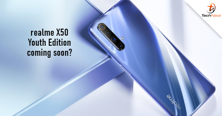 realme X50 Youth Edition could be coming soon, with changes made to the front and rear cameras