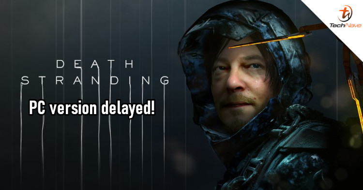 PC launch of Death Stranding delayed till 14 July 2020