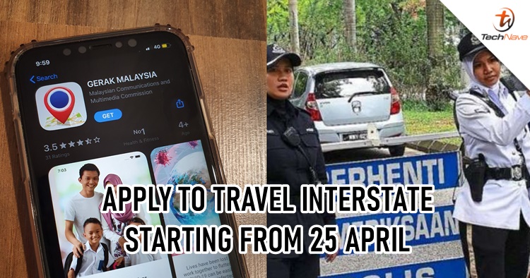 Apply for permission to travel interstate through the Gerak app from 25 April onwards
