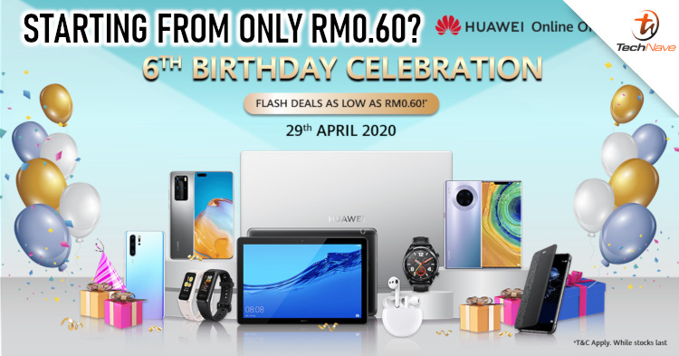 Get Huawei products starting from as low as RM0.60 during their 6th Anniversary