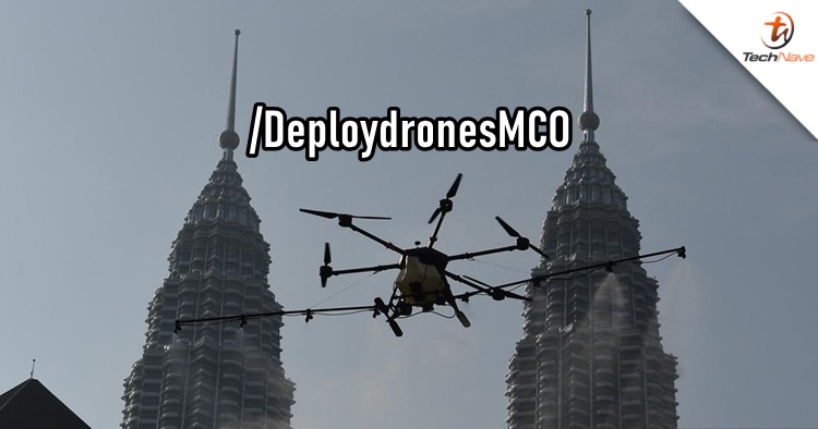 Drones now deployed to aid Malaysia Armed Forces on crowd control for this MCO period