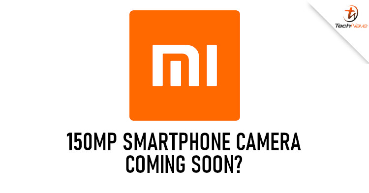Xiaomi could be the first to unveil a smartphone with 150MP image sensor